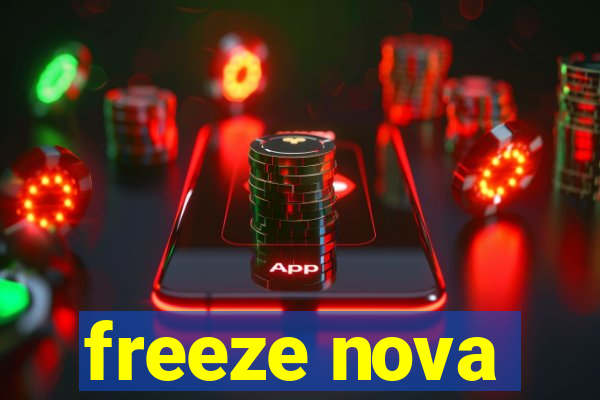 freeze nova